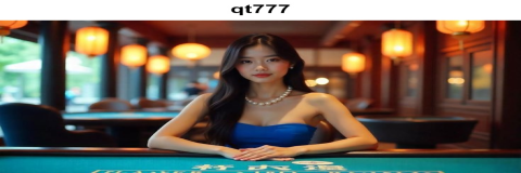 Menjelajahi Dunia Permainan Slot di qt777